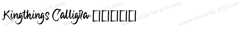Kingthings Calligra字体转换
